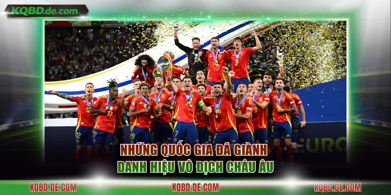 Những quốc gia đã giành danh hiệu vô địch châu Âu